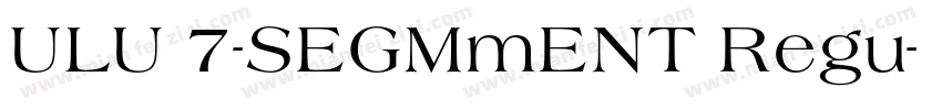 ULU 7-SEGMmENT Regu字体转换